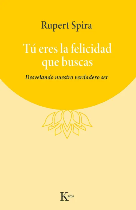 Tú Eres la Felicidad que Buscas