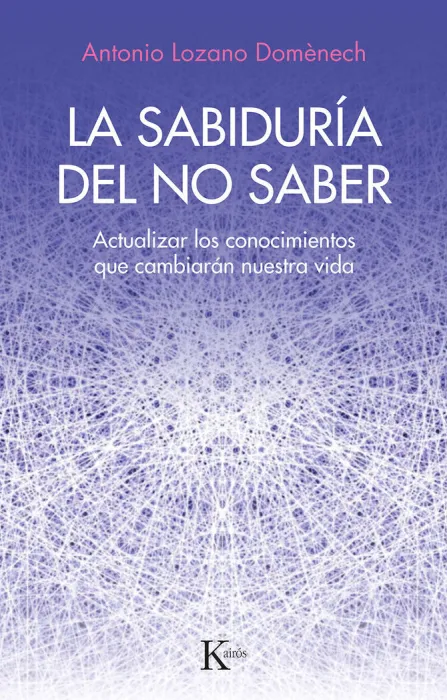 La Sabiduria del no Saber
