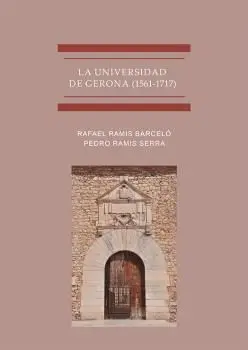 La Universidad de Gerona (1561-1717)