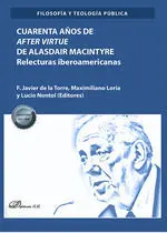 Cuarenta Años de After Virtue de Alasdair Macintyre