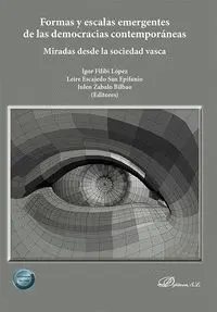 Formas y Escalas Emergentes de las Democracias Contemporaneas