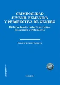 Criminalidad Juvenil Femenina y Perspectiva de Genero