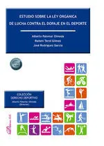 Estudio Sobre la Ley Orgánica de Lucha Contra el Dopaje en el Deporte