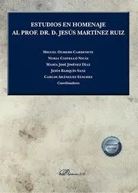 Estudios en Homenaje Al Prof. Dr D. Jesus Martinez Ruiz