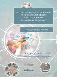 Capitalismo y Modelos de Negocio en la Revolucion Digital y Transformación del Mercado de Trabajo