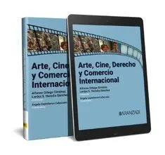Arte, Cine, Derecho y Comercio Internacional (Papel + E-Book)