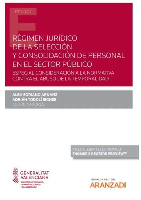 Régimen Jurídico de la Selección y Consolidación de Personal en el Sector Públic