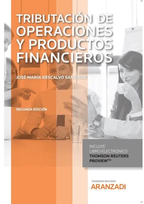 Tributación de Operaciones y Productos Financieros (Papel + E-Book)