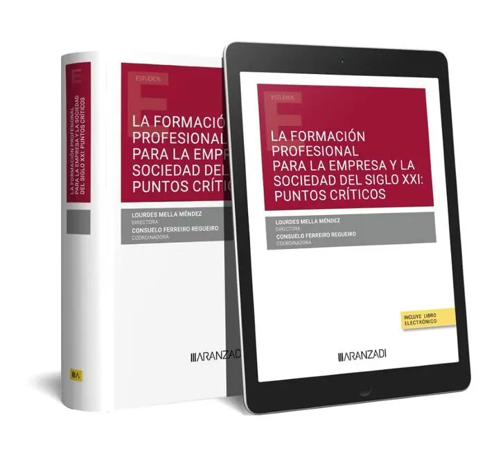 La Formación Profesional para la Empresa y la Sociedad del Siglo Xxi: Puntos Crí