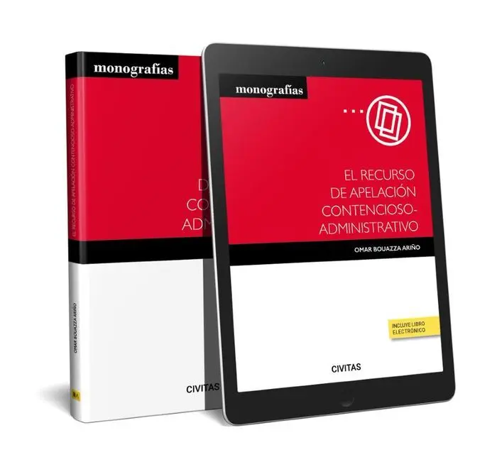 El Recurso de Apelación Contencioso-Administrativo (Papel + E-Book)