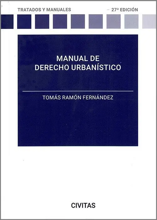 Manual de Derecho Urbanístico