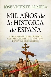 Mil Años de la Historia de España