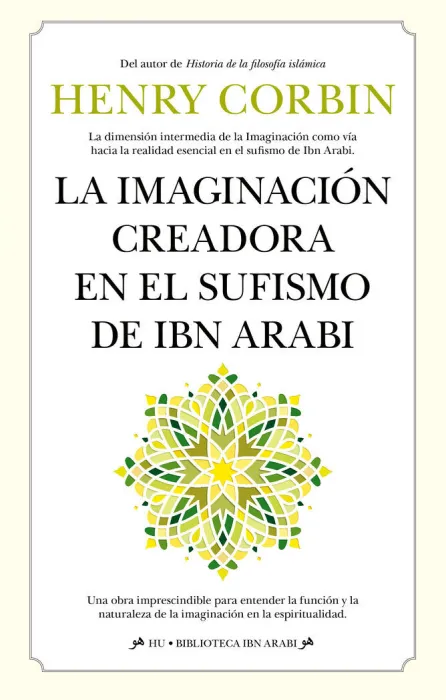 La Imaginación Creadora en el Sufismo de Ibn Arabi