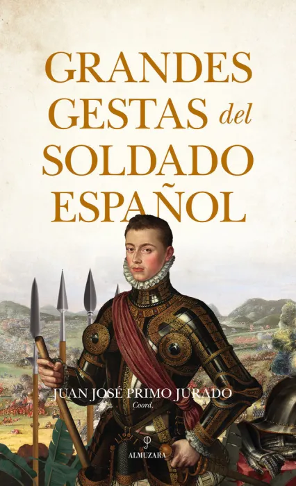 Grandes Gestas del Soldado Español