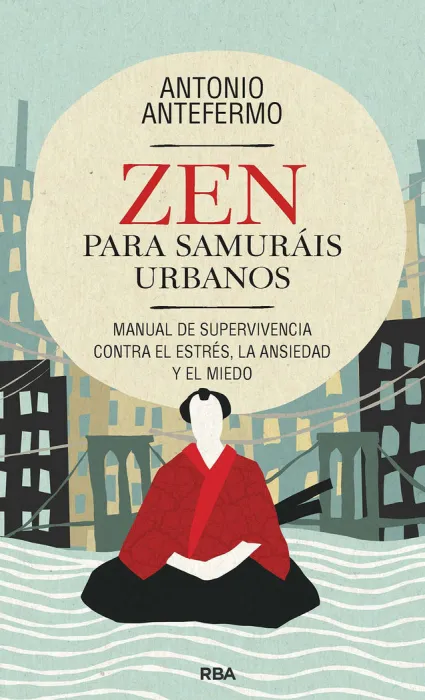 Zen para Samuráis Urbanos