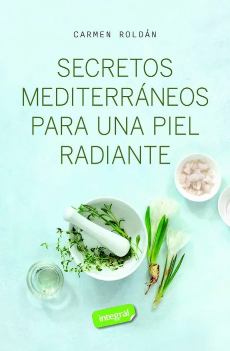 Secretos Mediterraneos para una Piel Radiante