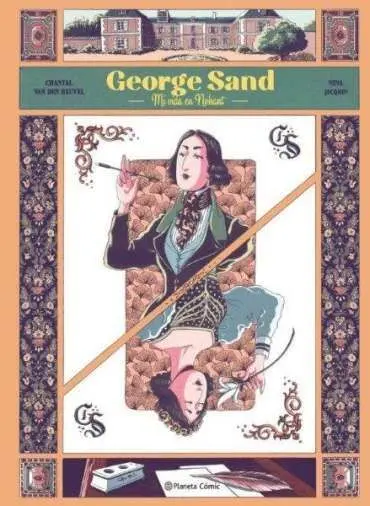 George Sand. Mi Vida en Nohant
