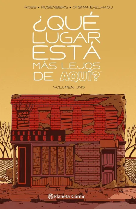 Qué Lugar está Más Lejos de Aquí? T. 1