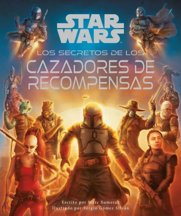 Star Wars. Los Secretos de los Cazarrecompensas