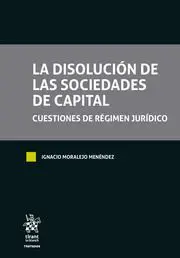 La Disolucion de las Sociedades de Capital