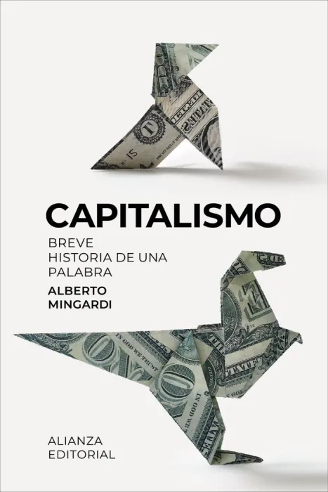 Capitalismo. Breve Historia de una Palabra