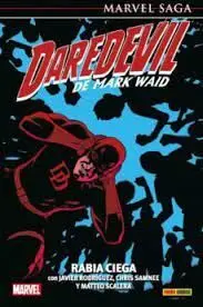 Daredevil de Mark Waid. Rabia Ciega. Marvel Saga