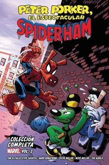 Peter Porker, el Espectacular Spiderham: la Colección Completa 1