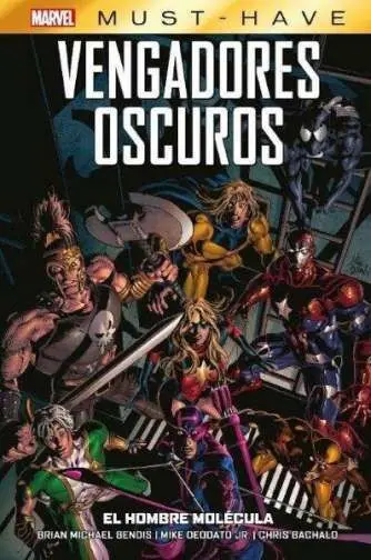 Vengadores Oscuros. El Hombre Molecula
