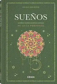 Sueños, Su Guia Personal