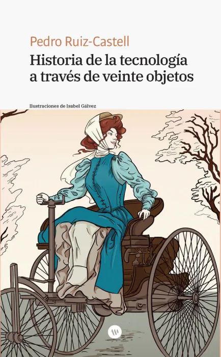 Historia de la Tecnología a Través de Veinte Objetos