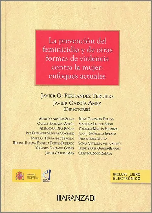 La Prevención del Feminicidio y de Otras Formas de Violencia Contra la Mujer: Enfoques Actuales