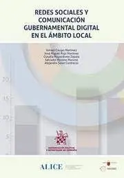 Redes Sociales y Comunicación Gubernamental Digital en el Ámbito Local