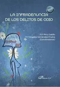 La Infradenuncia de los Delitos de Odio