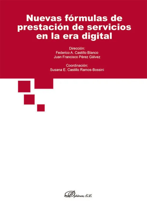 Nuevas Formulas de Prestacion de Servicios en la Era Digital