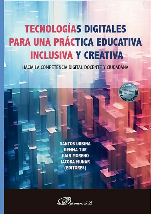 Tecnologias Digitales para una Practica Educativa Inclusiva y Creativa