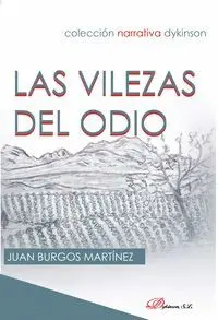 Las Vilezas del Odio