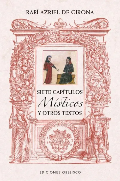 Siete Capítulos Místicos y Otros Textos