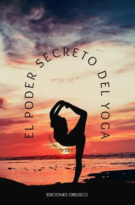 El Poder Secreto del Yoga