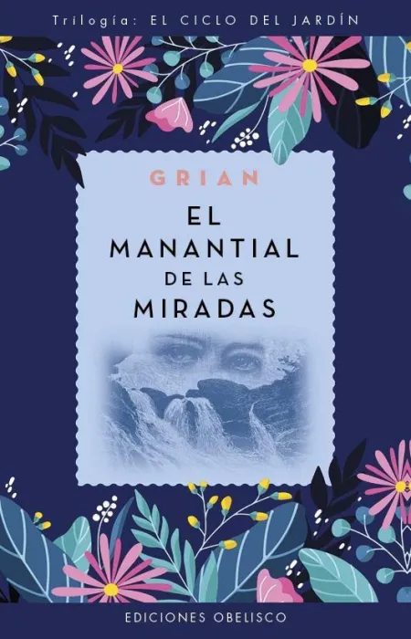 El Manantial de las Miradas. El Ciclo del Jardín