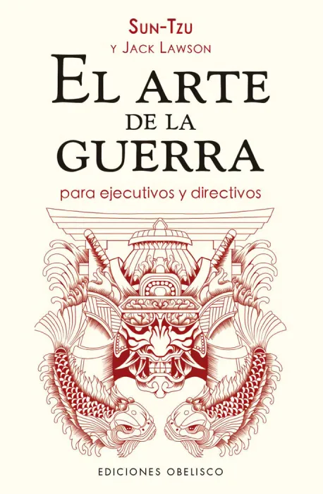 El Arte de la Guerra para Ejecutivos y Directivos