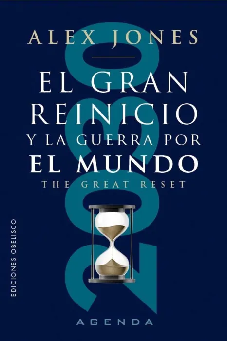 El Gran Reinicio y la Guerra por el Mundo