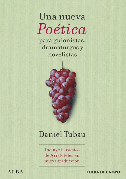 Una Nueva Poètica para Guionistas, Dramaturgos y Novelistas