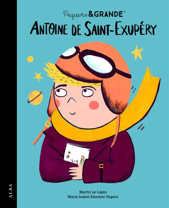 Pequeño y Grande Antoine de Saint-Exupery