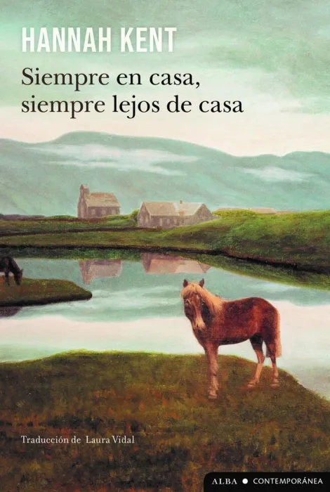 Siempre en Casa, Siempre Lejos de Casa