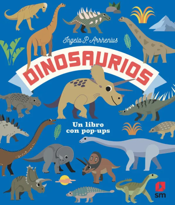 Dinosaurios. Un Libro con Pop-Ups