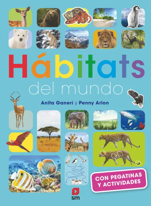 Habitats del Mundo. Con Pegatinas y Actividades