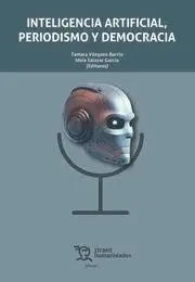 Inteligencia Artificial, Periodismo y Democracia