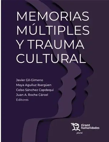 Memorias Multiples y Trauma Cultural