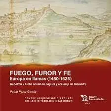 Fuego, Furor y Fe. Europa en Llamas (1450-1525)