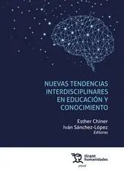 Nuevas Tendencias Interdisciplinares en Educacion y Conocimiento